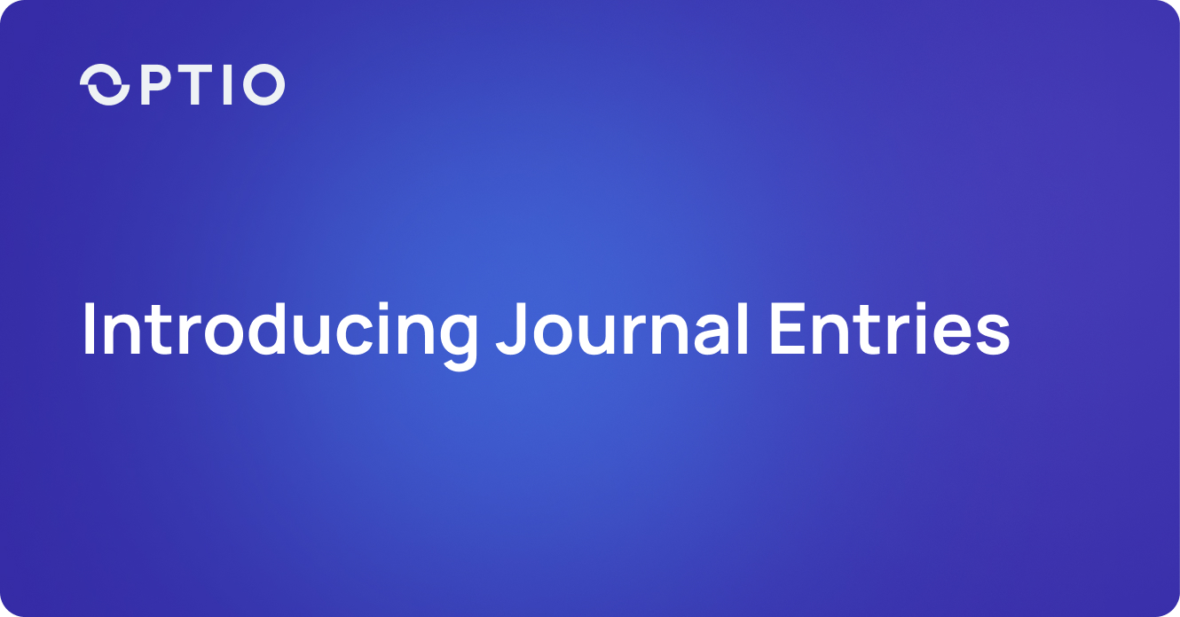 From Reports to Books: Introducing Journal Entries in Optio Incentives